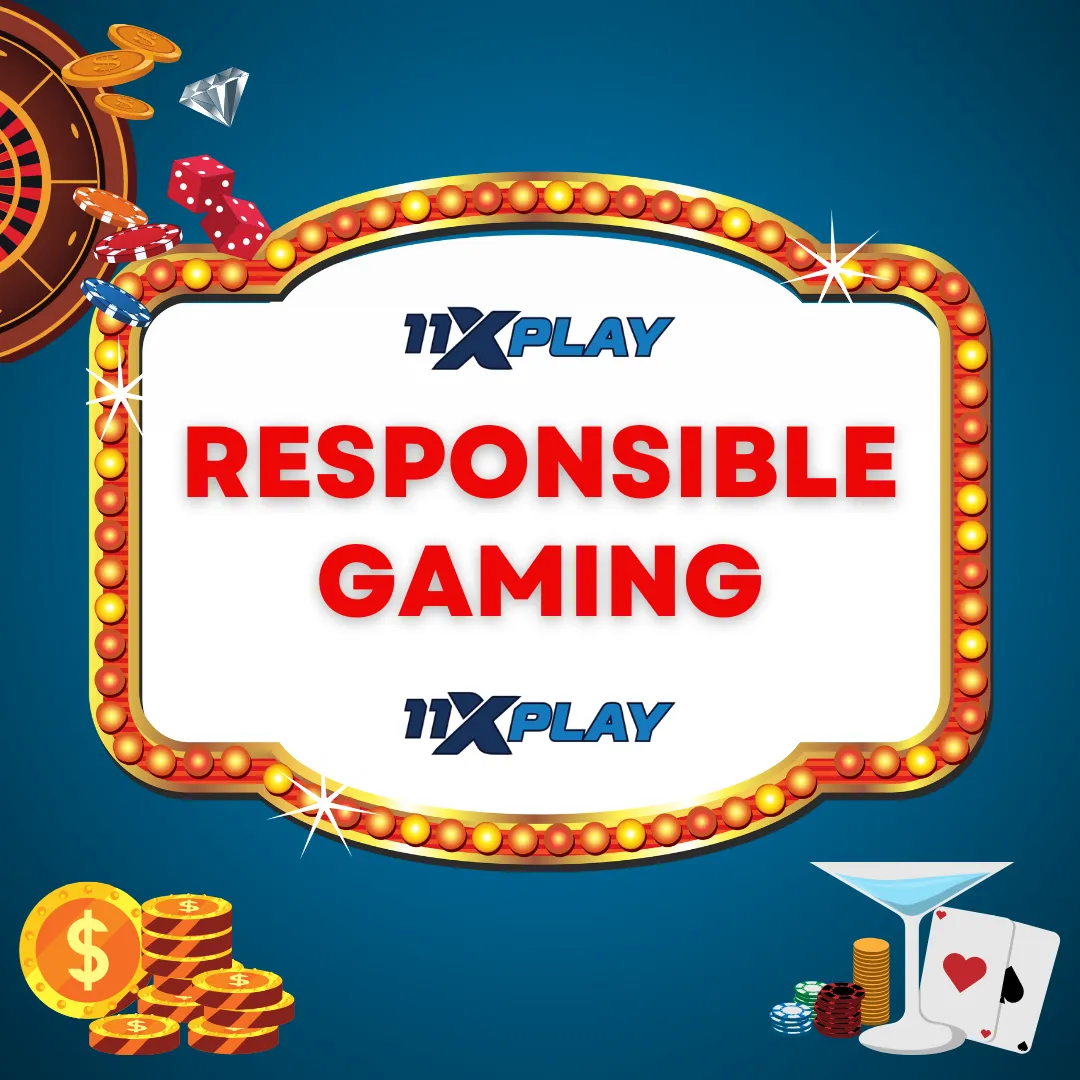 responsible gaming at 11xplay